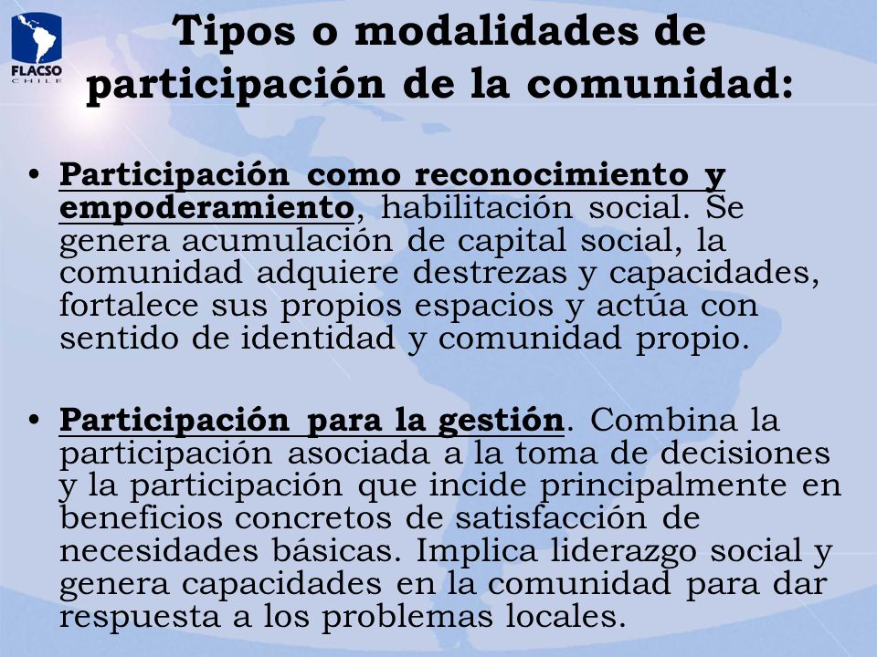 Tipos o modalidades de participación de la comunidad: