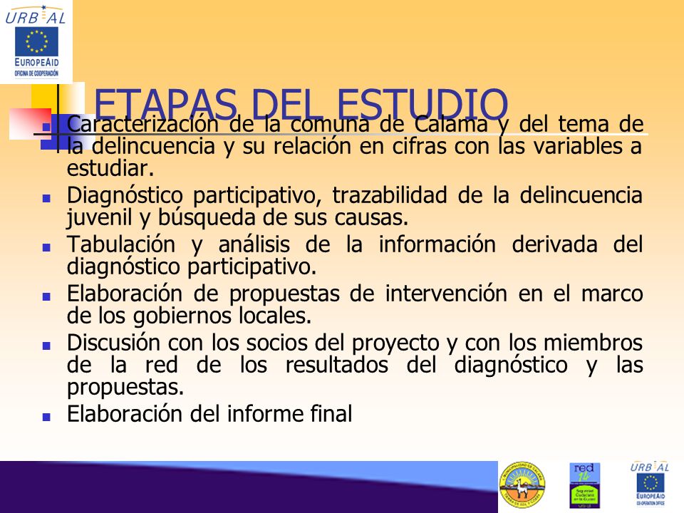 ETAPAS DEL ESTUDIO Caracterización de la comuna de Calama y del tema de la delincuencia y su relación en cifras con las variables a estudiar.