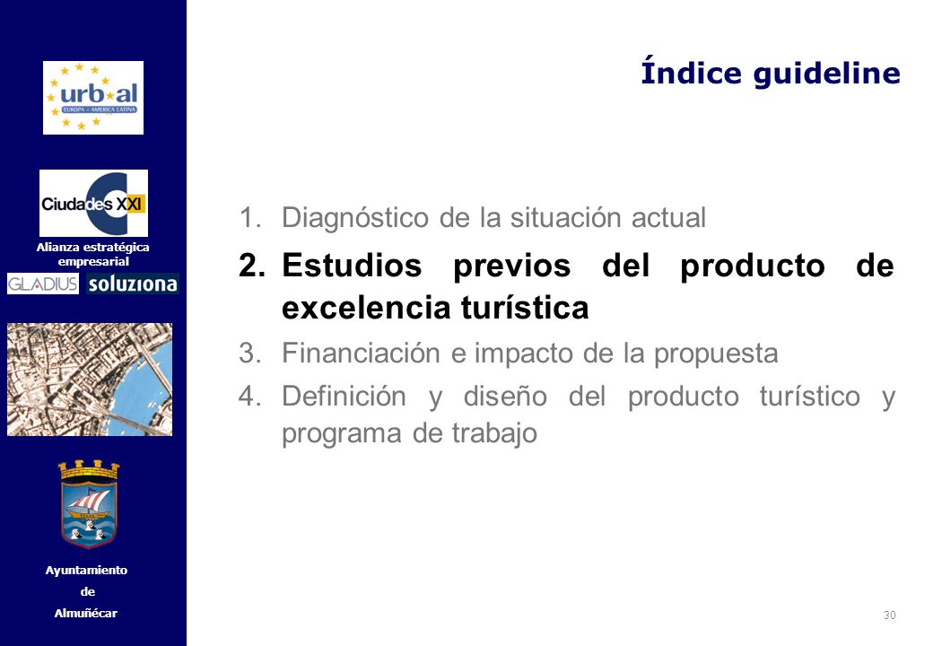 Estudios previos del producto de excelencia turística