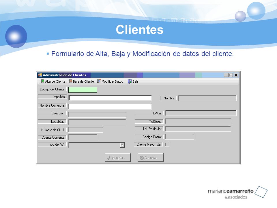 Clientes Formulario de Alta, Baja y Modificación de datos del cliente.