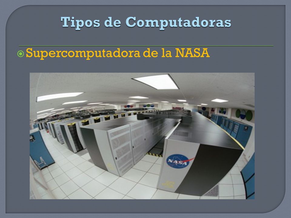 Tipos de Computadoras Supercomputadora de la NASA