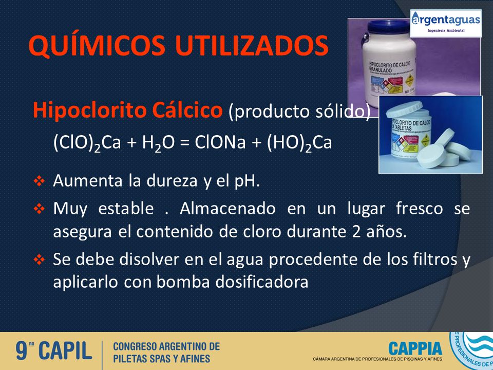 QUÍMICOS UTILIZADOS Hipoclorito Cálcico (producto sólido)