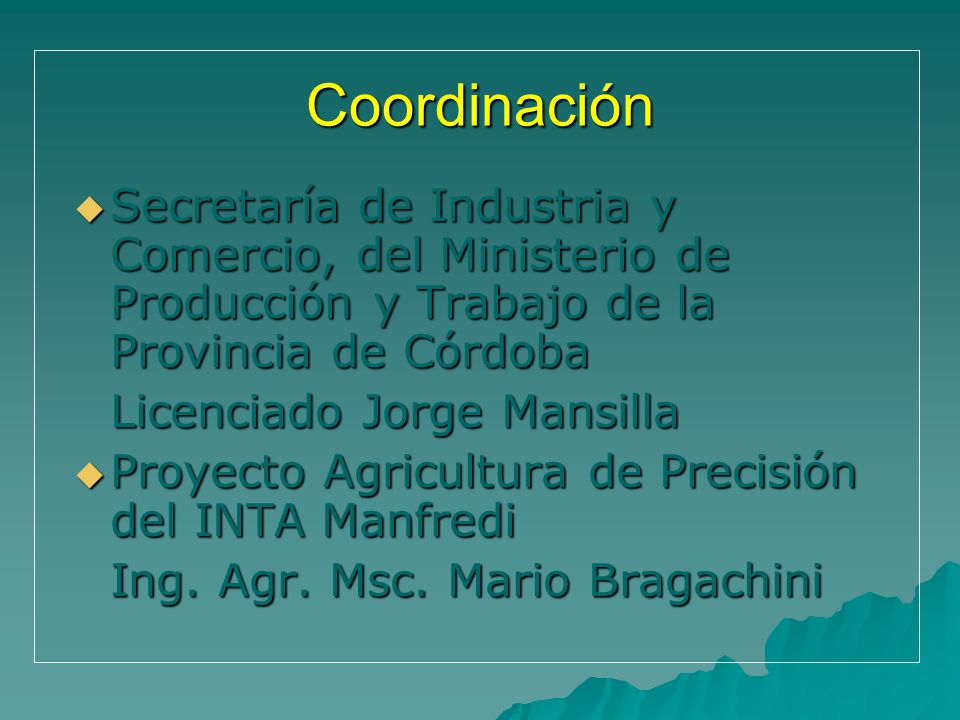 Coordinación Secretaría de Industria y Comercio, del Ministerio de Producción y Trabajo de la Provincia de Córdoba.