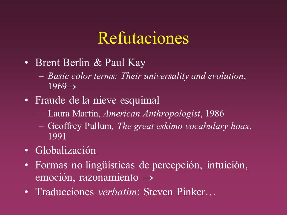 Refutaciones Brent Berlin & Paul Kay Fraude de la nieve esquimal