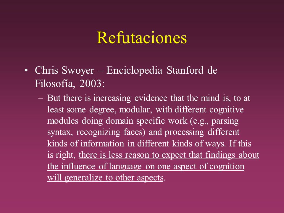 Refutaciones Chris Swoyer – Enciclopedia Stanford de Filosofía, 2003: