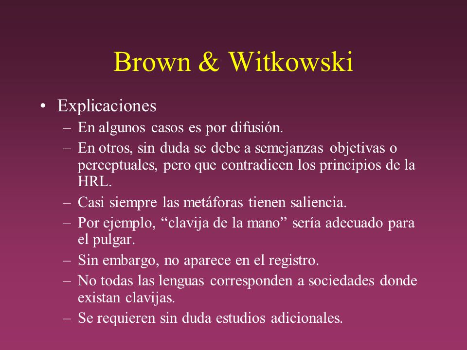 Brown & Witkowski Explicaciones En algunos casos es por difusión.