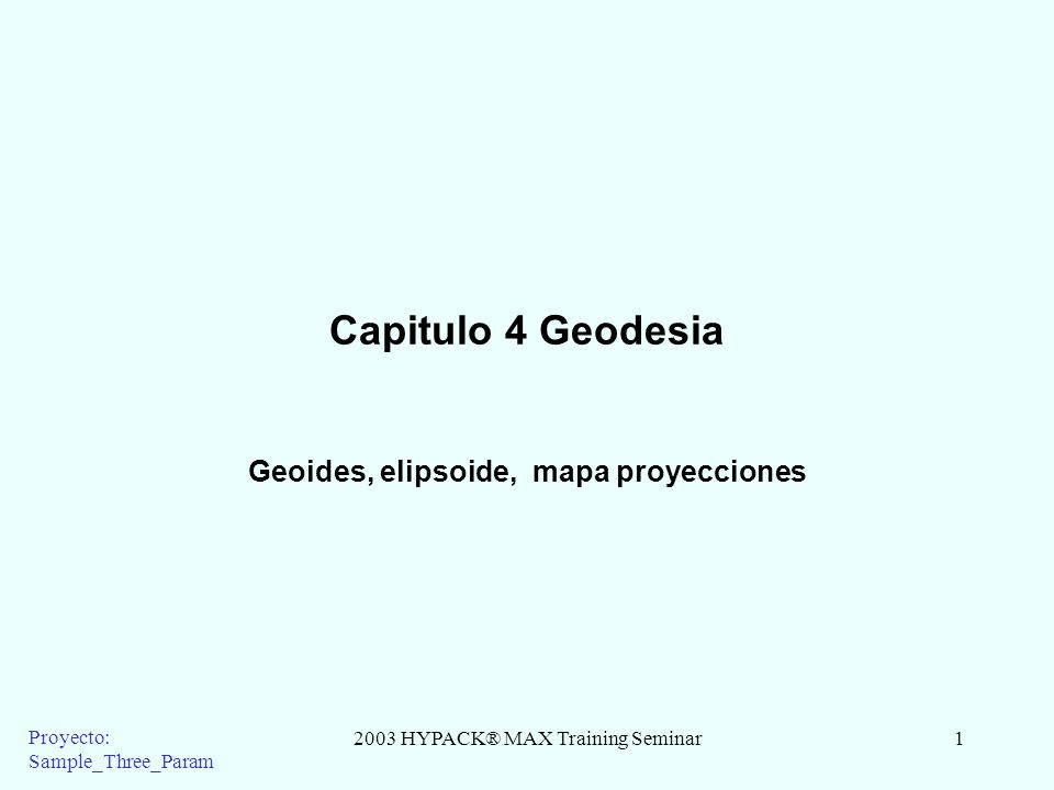 Geoides, elipsoide, mapa proyecciones