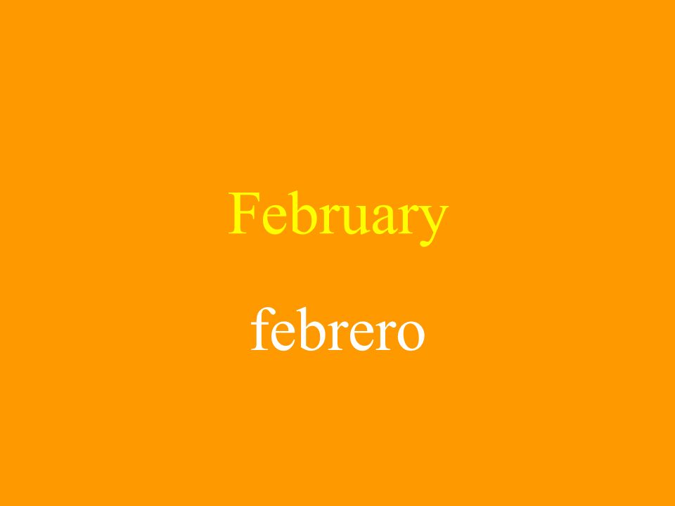 February febrero