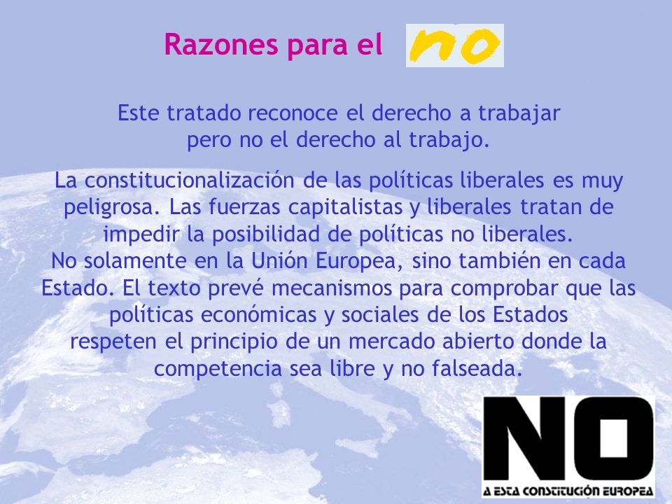 Razones para el Este tratado reconoce el derecho a trabajar pero no el derecho al trabajo.