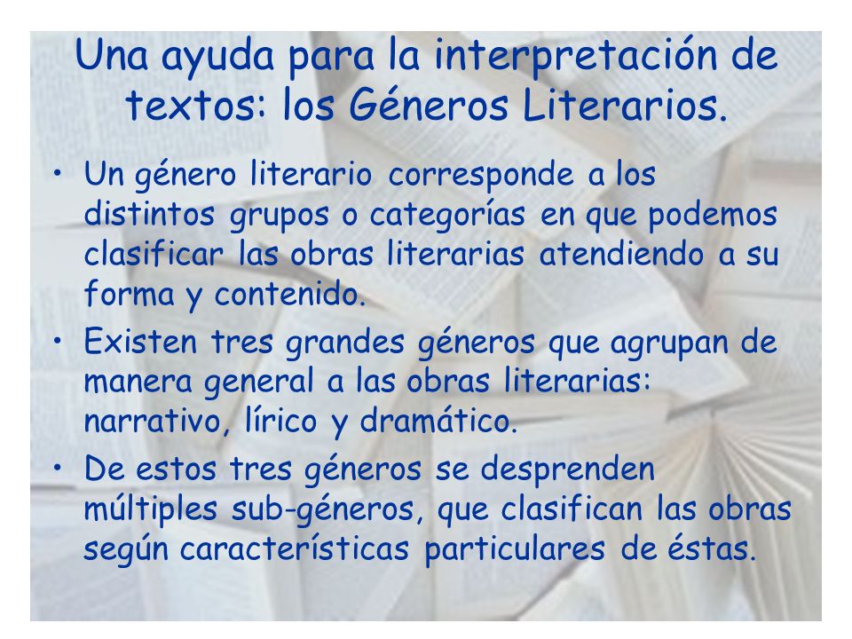 Una ayuda para la interpretación de textos: los Géneros Literarios.