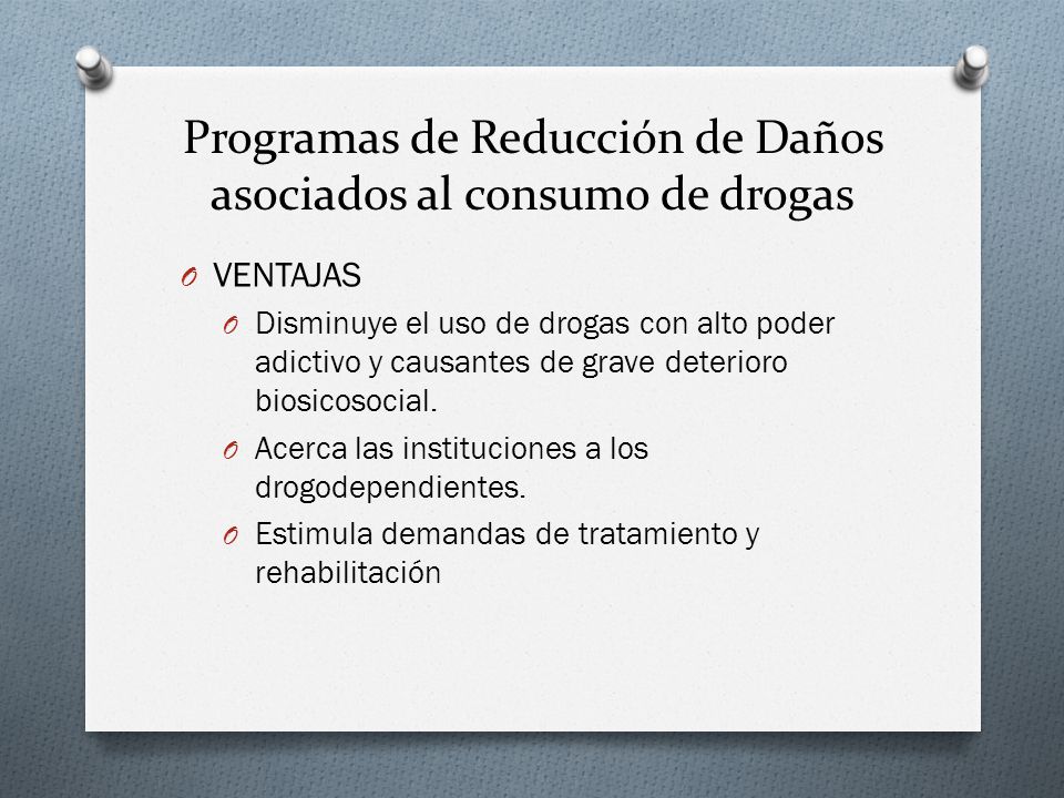 Programas de Reducción de Daños asociados al consumo de drogas