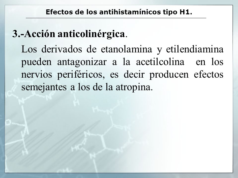 Efectos de los antihistamínicos tipo H1.