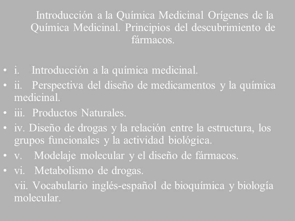 Introducción a la Química Medicinal Orígenes de la Química Medicinal