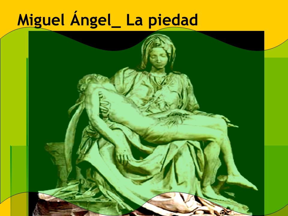 Miguel Ángel_ La piedad