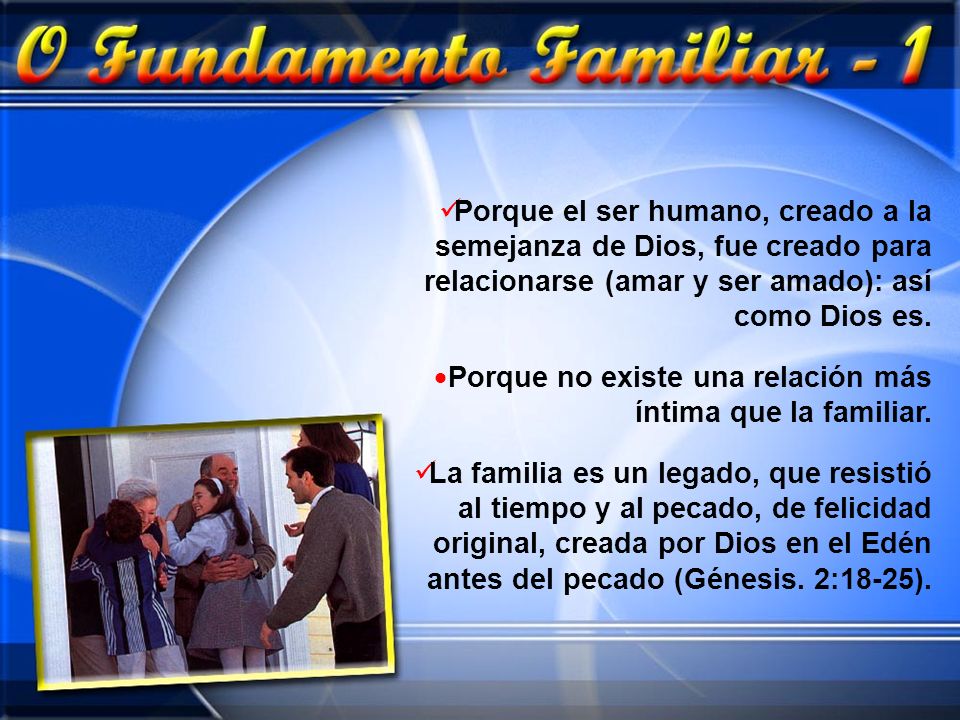 Porque el ser humano, creado a la semejanza de Dios, fue creado para relacionarse (amar y ser amado): así como Dios es.