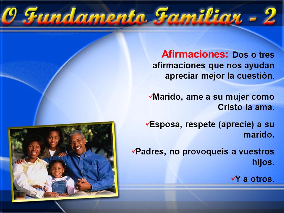 Afirmaciones: Dos o tres afirmaciones que nos ayudan apreciar mejor la cuestión.