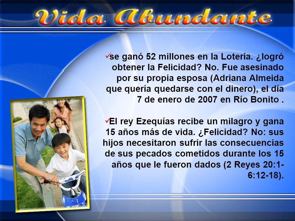 se ganó 52 millones en la Lotería. ¿logró obtener la Felicidad. No