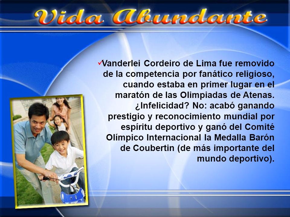 Vanderlei Cordeiro de Lima fue removido de la competencia por fanático religioso, cuando estaba en primer lugar en el maratón de las Olimpiadas de Atenas.