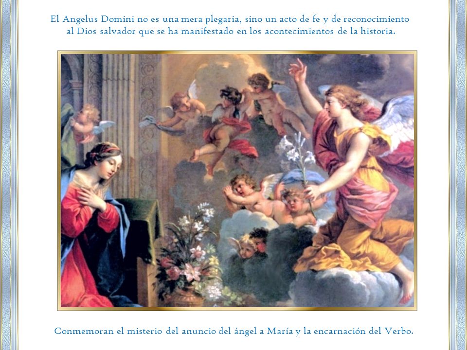 El Angelus Domini no es una mera plegaria, sino un acto de fe y de reconocimiento