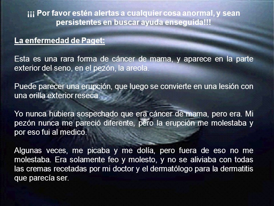 ¡¡¡ Por favor estén alertas a cualquier cosa anormal, y sean persistentes en buscar ayuda enseguida!!!