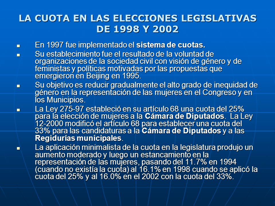 LA CUOTA EN LAS ELECCIONES LEGISLATIVAS DE 1998 Y 2002