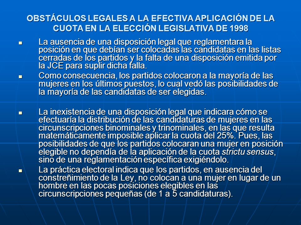 OBSTÁCULOS LEGALES A LA EFECTIVA APLICACIÓN DE LA CUOTA EN LA ELECCIÓN LEGISLATIVA DE 1998