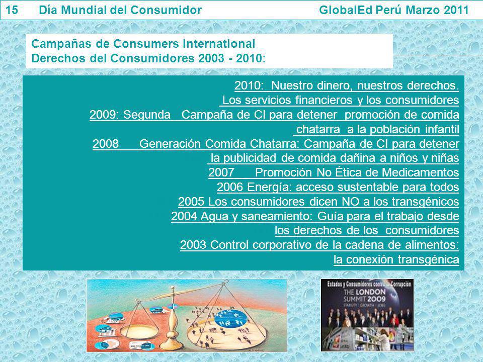 15 Día Mundial del Consumidor GlobalEd Perú Marzo 2011