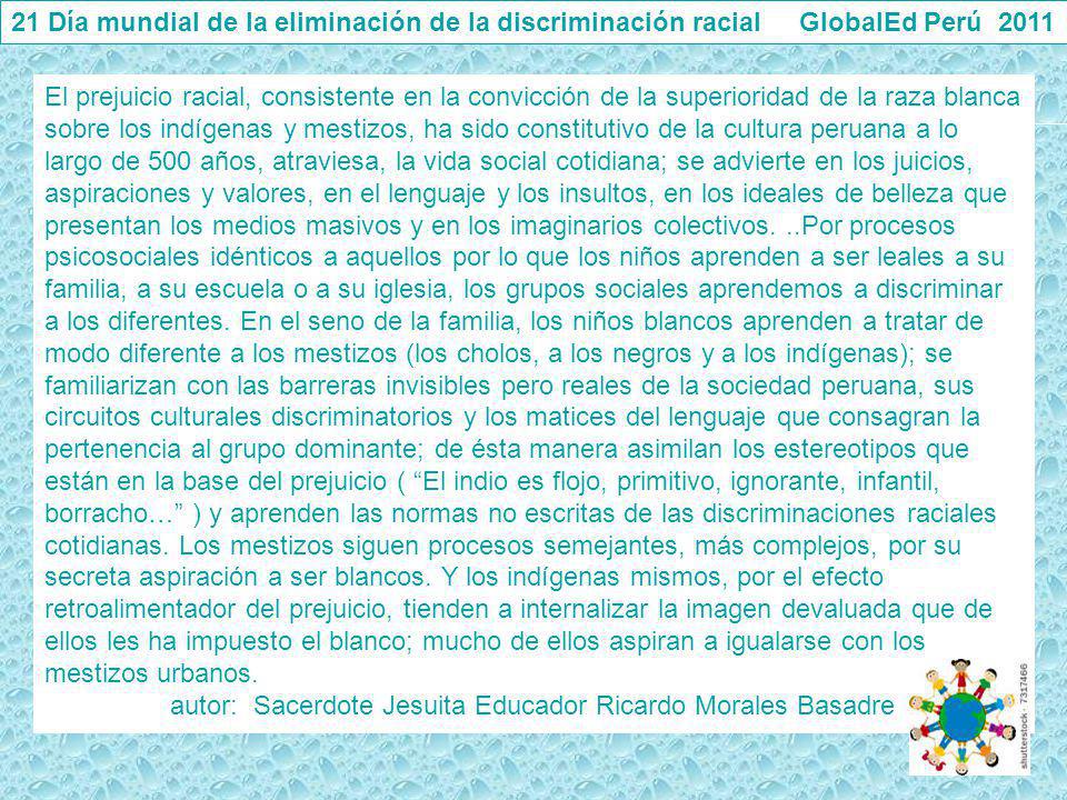 21 Día mundial de la eliminación de la discriminación racial GlobalEd Perú 2011
