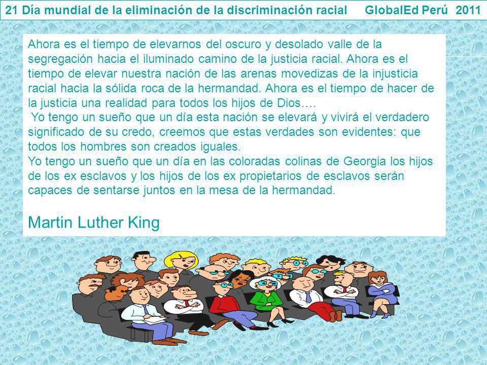 21 Día mundial de la eliminación de la discriminación racial GlobalEd Perú 2011