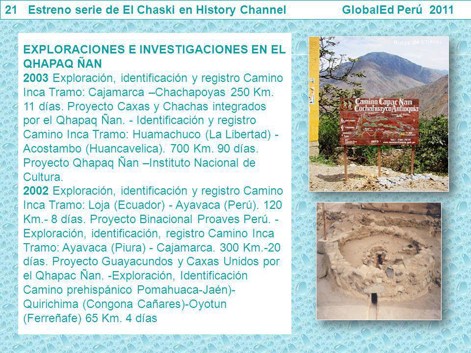 21 Estreno serie de El Chaski en History Channel GlobalEd Perú 2011