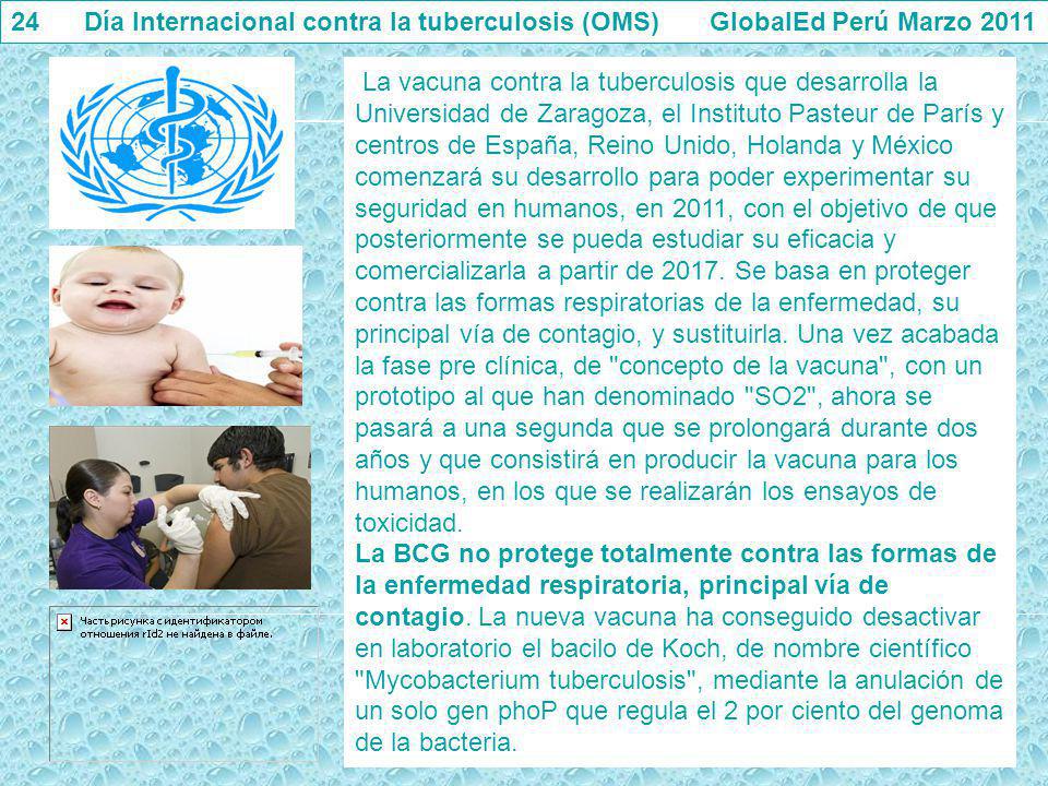 24 Día Internacional contra la tuberculosis (OMS) GlobalEd Perú Marzo 2011