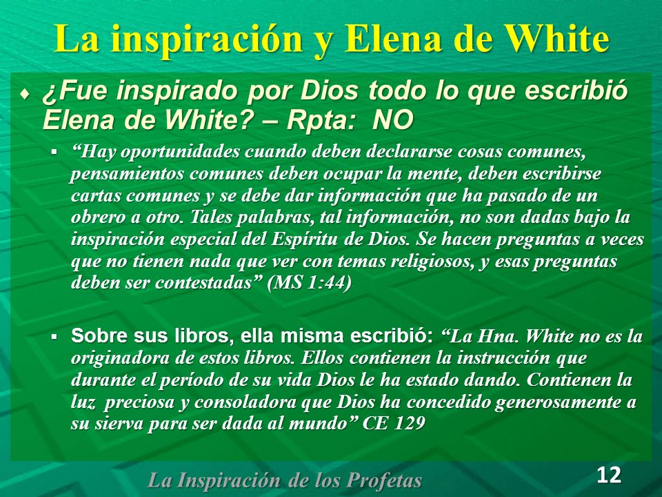 La inspiración y Elena de White