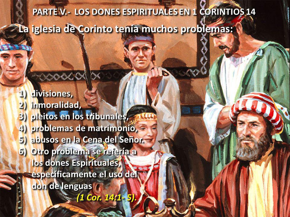La iglesia de Corinto tenía muchos problemas: