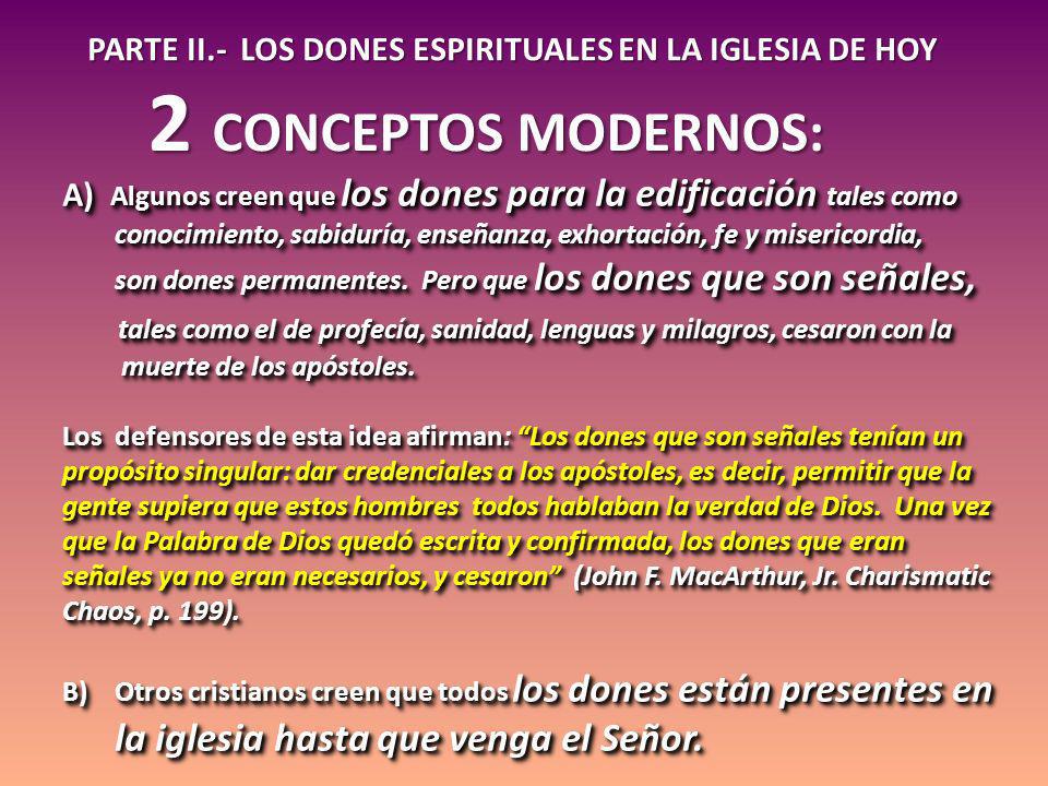 PARTE II.- LOS DONES ESPIRITUALES EN LA IGLESIA DE HOY
