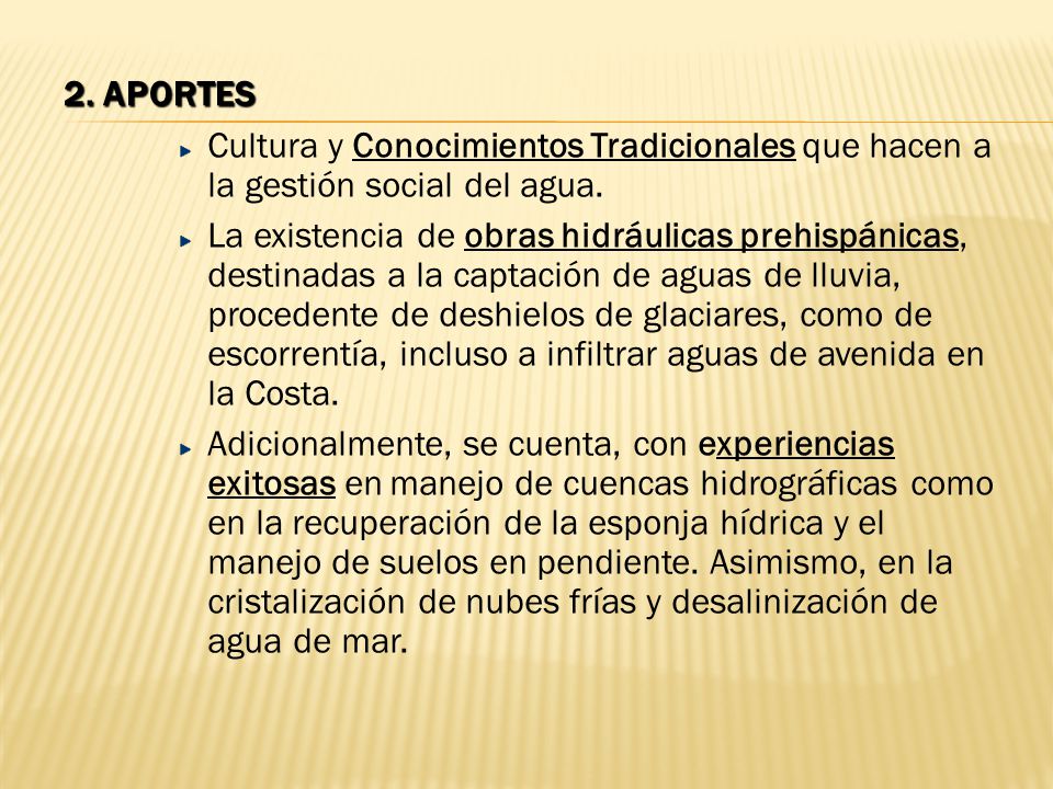 2. aportes Cultura y Conocimientos Tradicionales que hacen a la gestión social del agua.