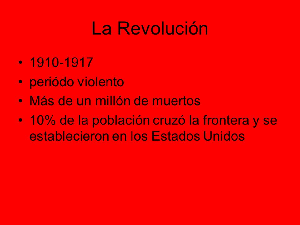 La Revolución periódo violento Más de un millón de muertos