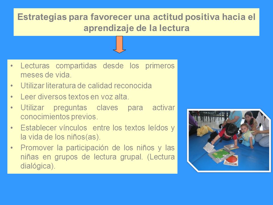 Estrategias para favorecer una actitud positiva hacia el aprendizaje de la lectura