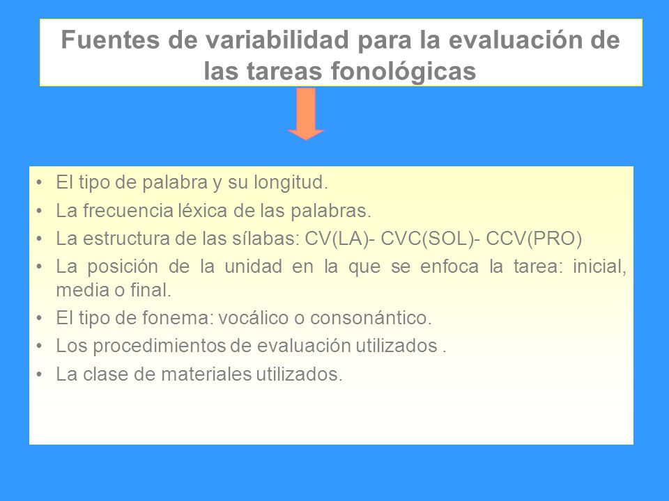 Fuentes de variabilidad para la evaluación de las tareas fonológicas
