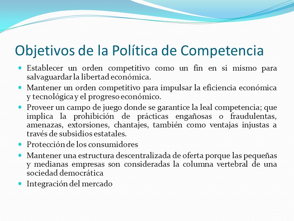 Objetivos de la Política de Competencia