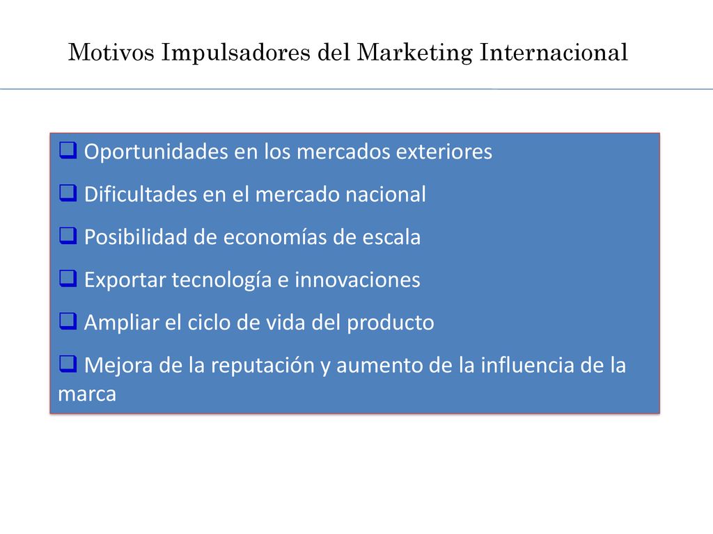 Motivos Impulsadores del Marketing Internacional