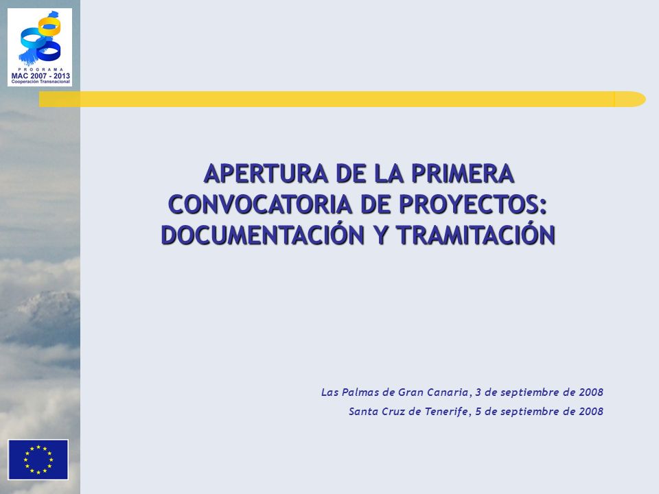 APERTURA DE LA PRIMERA CONVOCATORIA DE PROYECTOS: DOCUMENTACIÓN Y TRAMITACIÓN