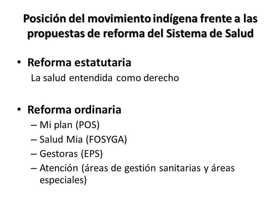 Posición del movimiento indígena frente a las propuestas de reforma del Sistema de Salud