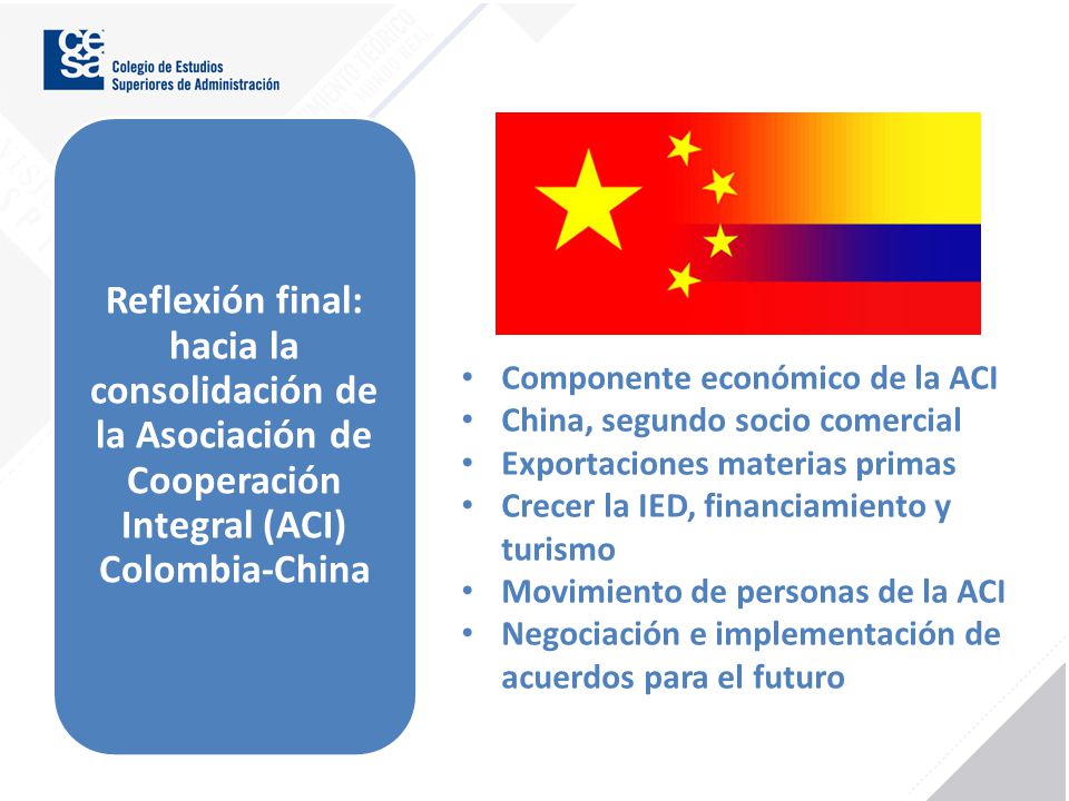 Reflexión final: hacia la consolidación de la Asociación de Cooperación Integral (ACI) Colombia-China
