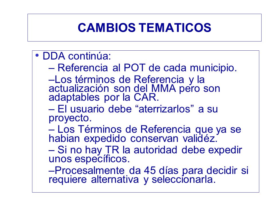 CAMBIOS TEMATICOS DDA continúa: Referencia al POT de cada municipio.