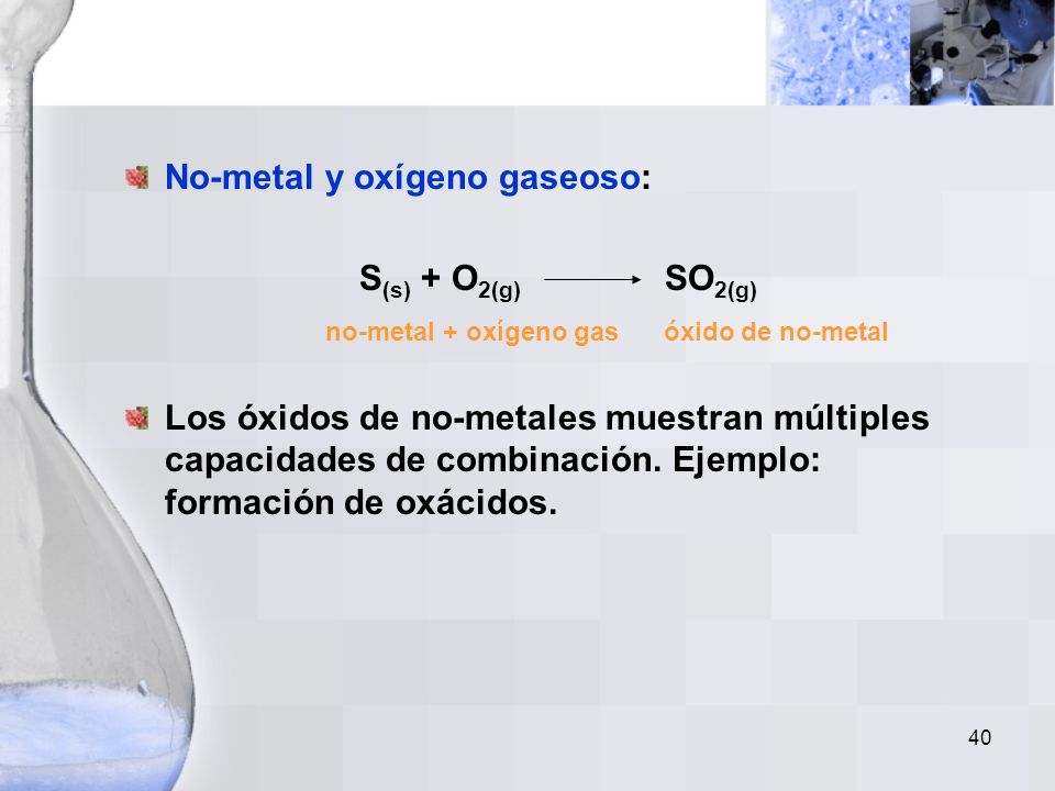 no-metal + oxígeno gas óxido de no-metal