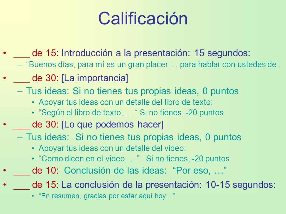 Calificación ___ de 15: Introducción a la presentación: 15 segundos: