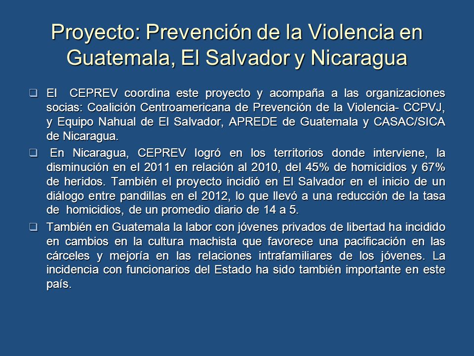 Proyecto: Prevención de la Violencia en Guatemala, El Salvador y Nicaragua