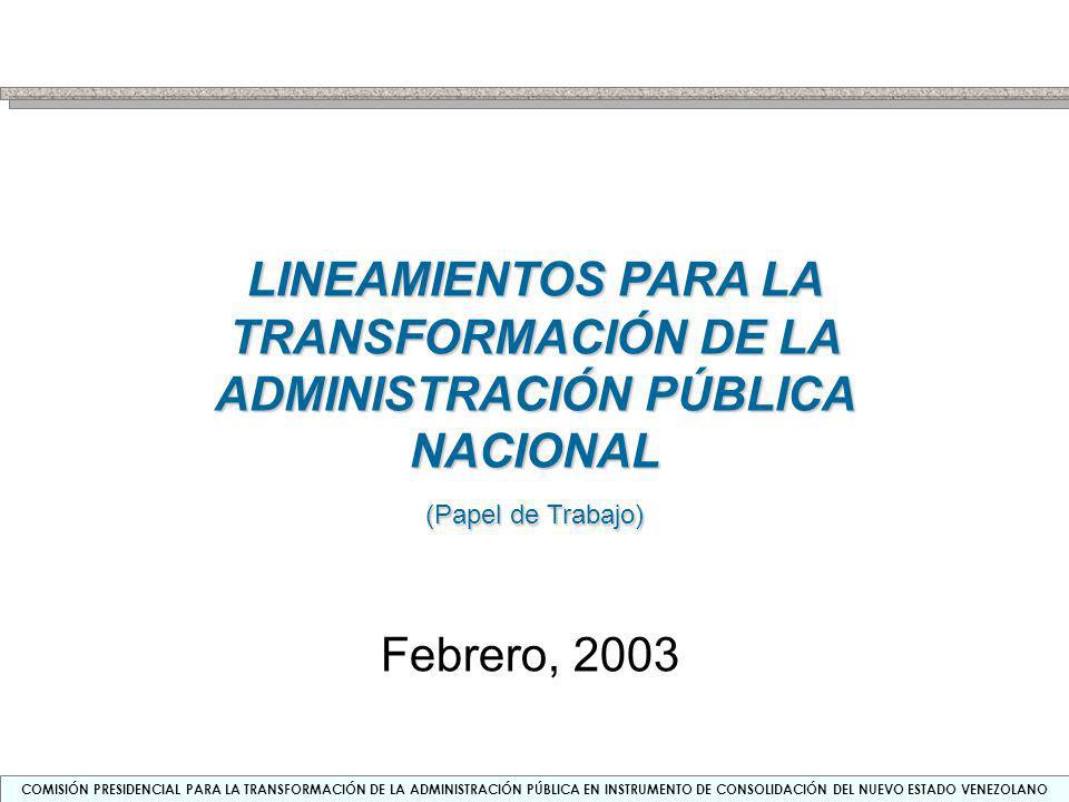LINEAMIENTOS PARA LA TRANSFORMACIÓN DE LA ADMINISTRACIÓN PÚBLICA NACIONAL