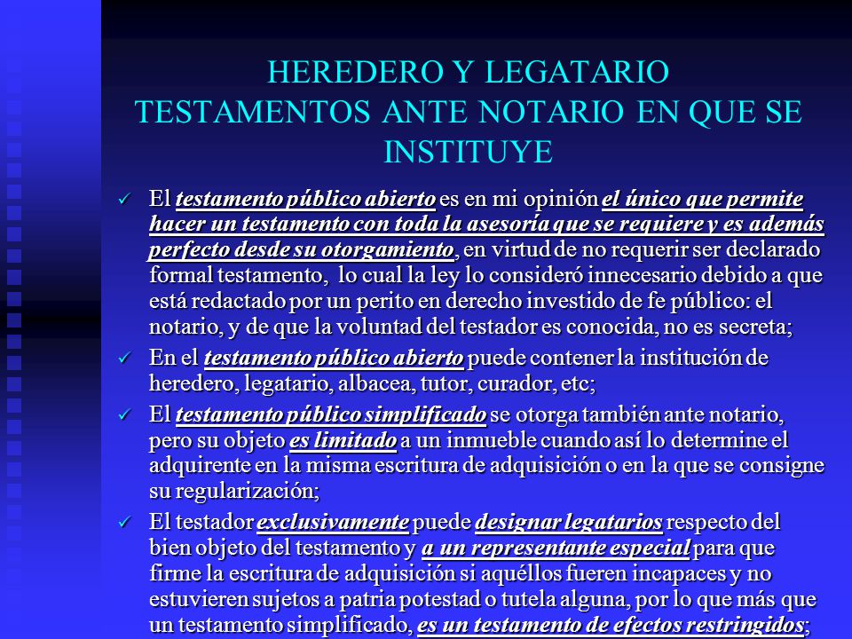 HEREDERO Y LEGATARIO TESTAMENTOS ANTE NOTARIO EN QUE SE INSTITUYE