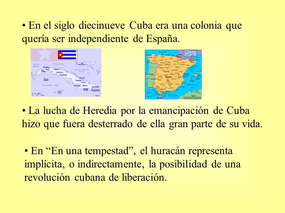 En el siglo diecinueve Cuba era una colonia que quería ser independiente de España.